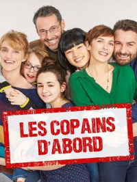 Les Copains d'abord saison 1 épisode 2 Les Copains d'abord saison 1 épisode 2