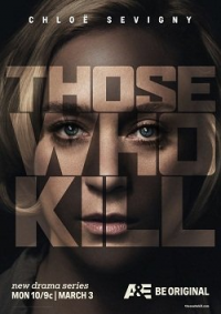 Those Who Kill (US) streaming Those Who Kill (US) streaming