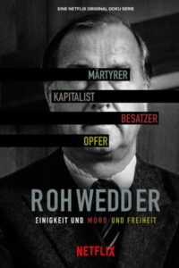 Un crime parfait : L’assassinat de Detlev Rohwedder streaming Un crime parfait : L’assassinat de Detlev Rohwedder streaming