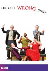 The Goes Wrong Show streaming The Goes Wrong Show streaming