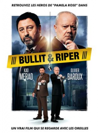 Bullit et Riper streaming Bullit et Riper streaming