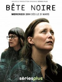 Bête noire saison 1 épisode 5 Bête noire saison 1 épisode 5
