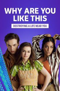 Why Are You Like This Saison 1 en streaming français Why Are You Like This Saison 1 en streaming français