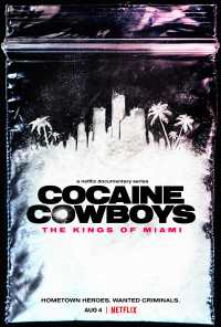 Cocaine Cowboys : Les Rois de Miami Saison 1 en streaming français