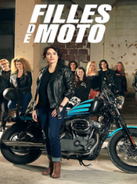 FILLES DE MOTO Saison 1 en streaming français