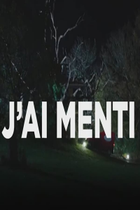 J'ai menti saison 1 épisode 4 J'ai menti saison 1 épisode 4