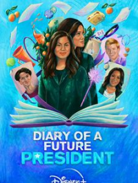 Journal d’une future présidente Saison 2 en streaming français