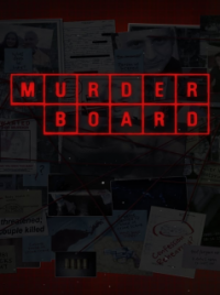 LE MUR DES INDICES (MURDER BOARD) saison 1 épisode 8