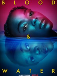 Blood & Water Saison 2 en streaming français Blood & Water Saison 2 en streaming français