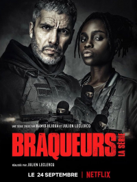 Braqueurs: La série streaming Braqueurs: La série streaming