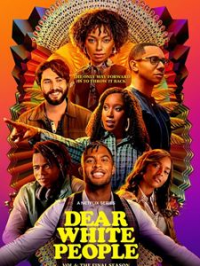Dear White People Saison 4 en streaming français