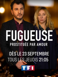 Fugueuse (FR) saison 2 épisode 1 Fugueuse (FR) saison 2 épisode 1