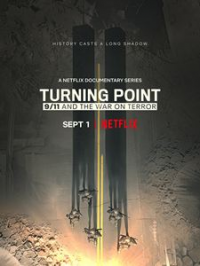 Turning Point : Le 11 septembre et la guerre contre le terrorisme saison 1 épisode 1 Turning Point : Le 11 septembre et la guerre contre le terrorisme saison 1 épisode 1