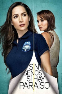 Catalina (Sin senos sí hay paraíso) streaming Catalina (Sin senos sí hay paraíso) streaming