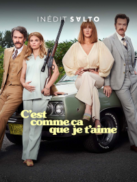 C'est comme ça que je t'aime streaming