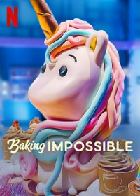 Du génie sous la toque (Baking.Impossible) saison 1 épisode 3 Du génie sous la toque (Baking.Impossible) saison 1 épisode 3