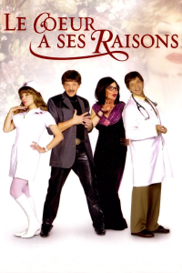 Le Cœur a ses raisons (2005) saison 1 épisode 8 Le Cœur a ses raisons (2005) saison 1 épisode 8