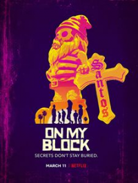On My Block saison 4