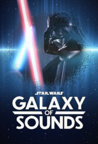 Star Wars Galaxy of Sounds saison 1 épisode 4 Star Wars Galaxy of Sounds saison 1 épisode 4