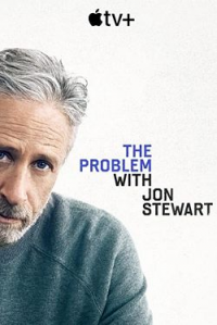 The Problem with Jon Stewart Saison 1 en streaming français The Problem with Jon Stewart Saison 1 en streaming français