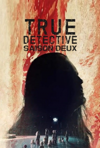 True Detective saison 2 épisode 7