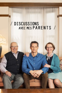 DISCUSSIONS AVEC MES PARENTS saison 4 épisode 7