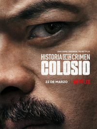Histoire d'un crime : Colosio streaming Histoire d'un crime : Colosio streaming