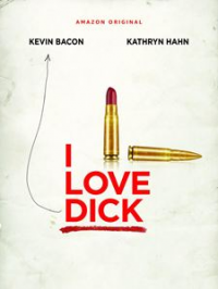 I Love Dick saison 1 épisode 1 I Love Dick saison 1 épisode 1