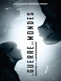 LA GUERRE DES MONDES (CANAL+) saison 2