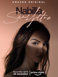 Nabilla : Sans filtre Saison 1 en streaming français Nabilla : Sans filtre Saison 1 en streaming français