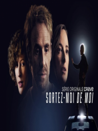 Sortez-moi de moi saison 1 épisode 1 Sortez-moi de moi saison 1 épisode 1