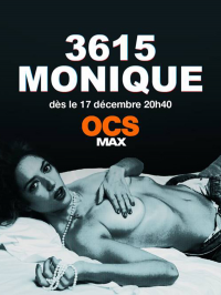 3615 Monique saison 1 épisode 1 3615 Monique saison 1 épisode 1
