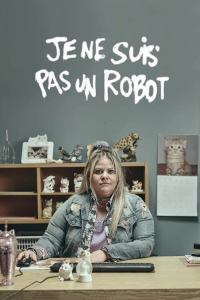 JE NE SUIS PAS UN ROBOT Saison 1 en streaming français