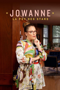 Jowanne, la psy des stars saison 1 épisode 3 Jowanne, la psy des stars saison 1 épisode 3