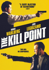 Kill Point : dans la ligne de mire (The Kill Point) streaming Kill Point : dans la ligne de mire (The Kill Point) streaming
