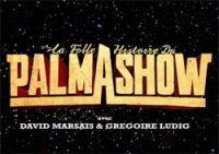La Folle Histoire du Palmashow saison 1 épisode 25 La Folle Histoire du Palmashow saison 1 épisode 25