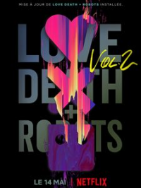 Love, Death + Robots saison 2