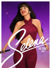 Selena : la série Saison 2 en streaming français Selena : la série Saison 2 en streaming français