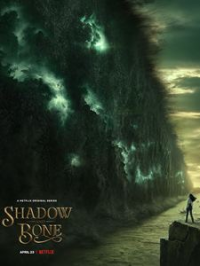 Shadow and Bone : La saga Grisha Saison 1 en streaming français