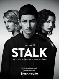 Stalk saison 2 épisode 1 Stalk saison 2 épisode 1