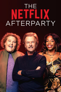 The Netflix Afterparty streaming The Netflix Afterparty streaming