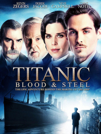 Titanic : De sang et d'acier saison 1 épisode 4 Titanic : De sang et d'acier saison 1 épisode 4