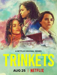 Trinkets Saison 2 en streaming français Trinkets Saison 2 en streaming français