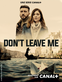Don't Leave Me streaming Don't Leave Me streaming