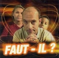 Faut-il ? streaming