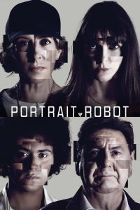 Portrait-robot saison 1 épisode 9 Portrait-robot saison 1 épisode 9