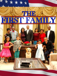 The First Family streaming