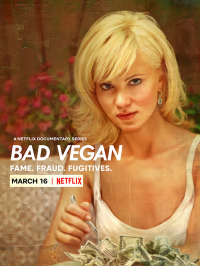 Bad Vegan : Arnaque au menu saison 1 épisode 1 Bad Vegan : Arnaque au menu saison 1 épisode 1