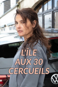 L'Île aux 30 cercueils saison 1 épisode 4 L'Île aux 30 cercueils saison 1 épisode 4