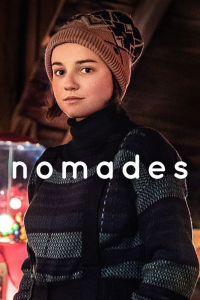 Nomades Saison 1 en streaming français Nomades Saison 1 en streaming français